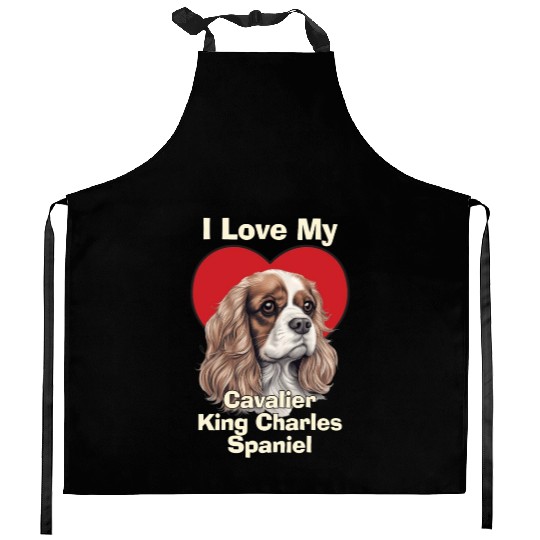I Love My Cavalier King Charles Spaniel Puppy Dog Kitchen Aprons