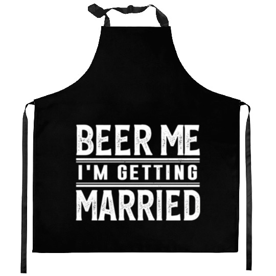 Beer Me I'M Getting Married Bride Groom Bachelor Kitchen Aprons