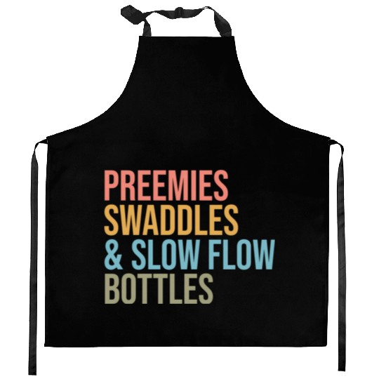 Preemies Swaddles Slow Flow Bottles Nicu Nurse App Kitchen Aprons