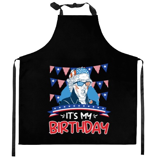 Its my Birthday Independence Day George Washington Kitchen Aprons