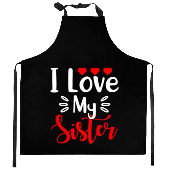 Best Sister Ever Sissy Sisterhood Greatest Sister Kitchen Aprons