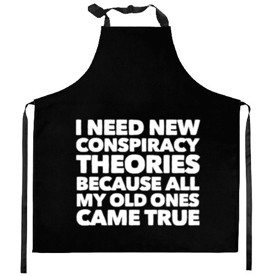 New conspiracy Kitchen Aprons