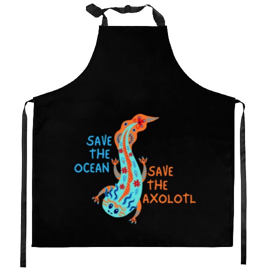 Save The Ocean Save The Axolotl Kitchen Aprons