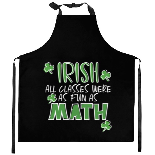 St Patric Day Math Teacher Student Irish Pun Kitchen Aprons