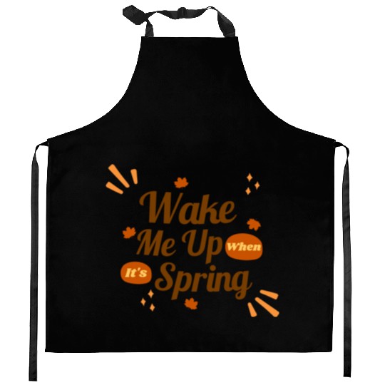 Wake Me Up When It s Spring Kitchen Aprons