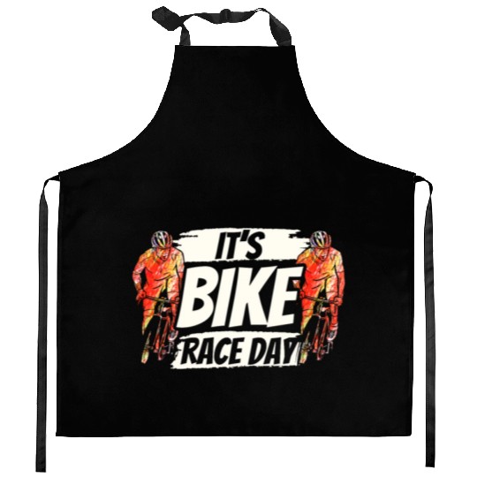 It's Bike Race Day Racer Racing Bicycle Cycling Kitchen Aprons