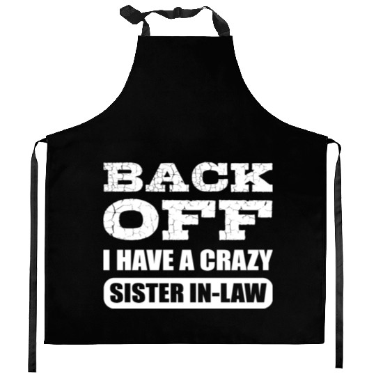 Crazy Sister in Law Joker or Funny Person Gift Kitchen Aprons