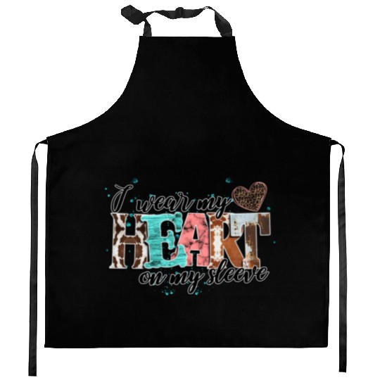 I Wear My Heart On My Sleeve Kitchen Aprons