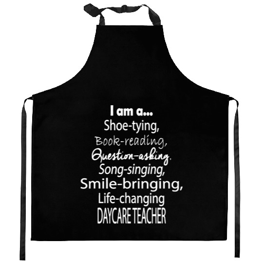 Daycare Teacher T Great For Daycare Teachers Kitchen Aprons