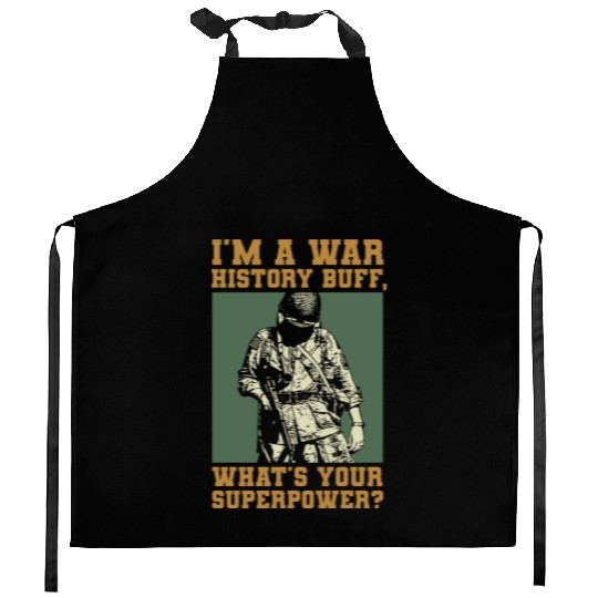 War History Buff - WW2 Enthusiast Kitchen Aprons
