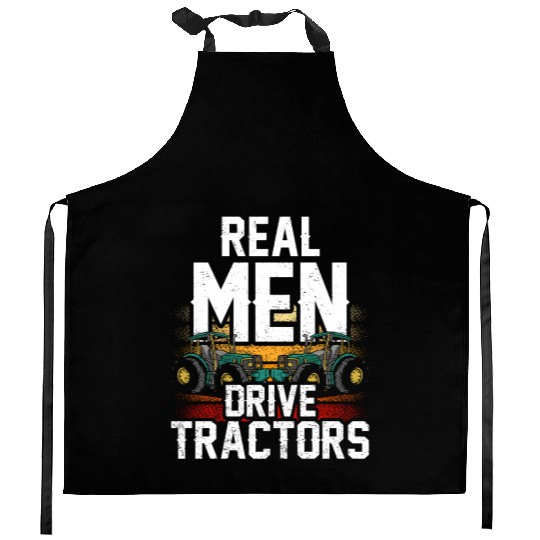 Real Men Drive Tractors Farmers Farmer Farm Ranch Kitchen Aprons