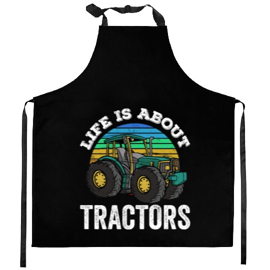 Life Is About Tractors Ranch Farmer Farm Farming Kitchen Aprons