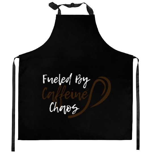 Fueled by Caffeine Chaos Funny Coffee Lover Design Kitchen Aprons