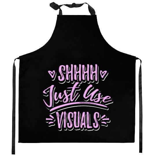 Shhh Just Use Visuals Special Education teacher Kitchen Aprons