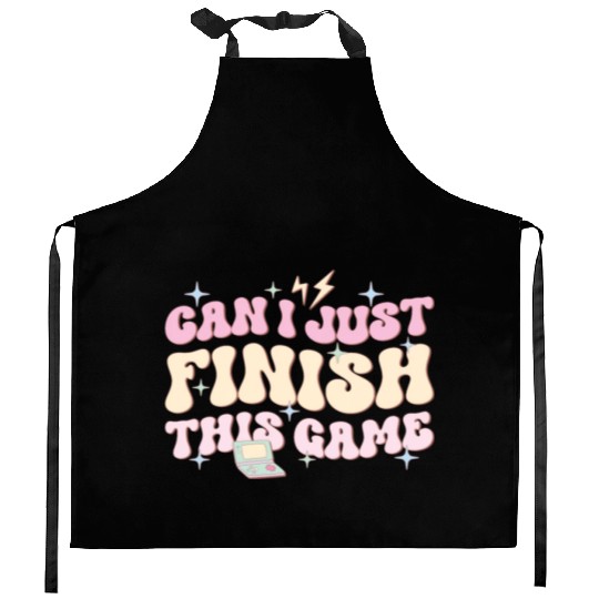 Can I Just Finish This Game, Happy Game Day Kitchen Aprons