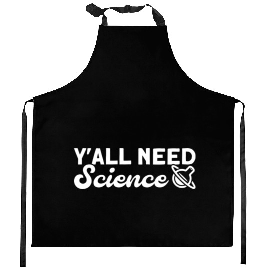 You All Need Science Science Physics vintage Kitchen Aprons