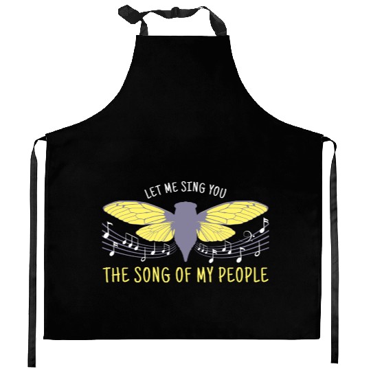 Let Me Sing You The Song Of My People Cicada Artsy Kitchen Aprons