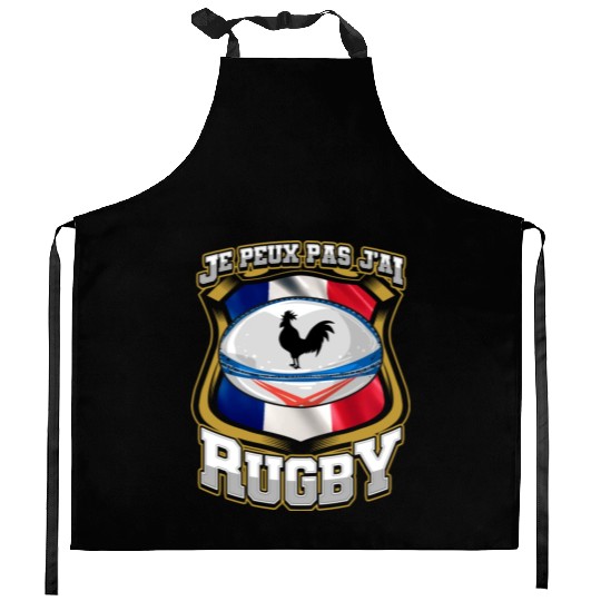 Je Peux Pas J ai Rugby France Rugby Kitchen Aprons