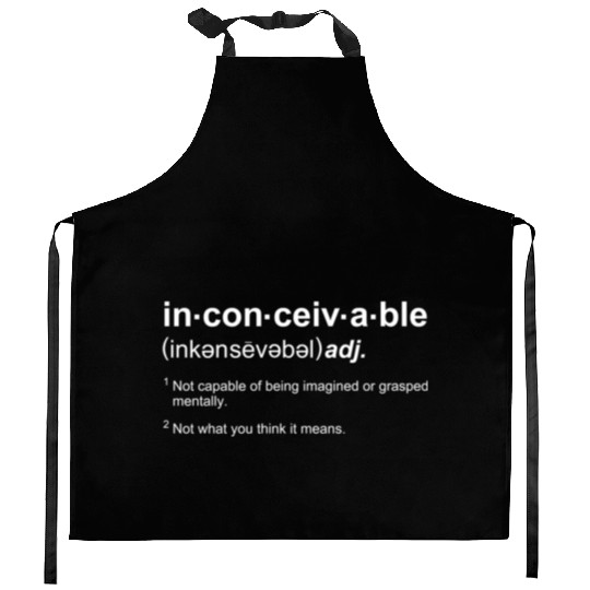 The Princess Bride Inconceivable Definition Kitchen Aprons