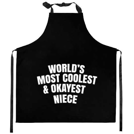 World s Most Coolest And Okayest Niece Kitchen Aprons