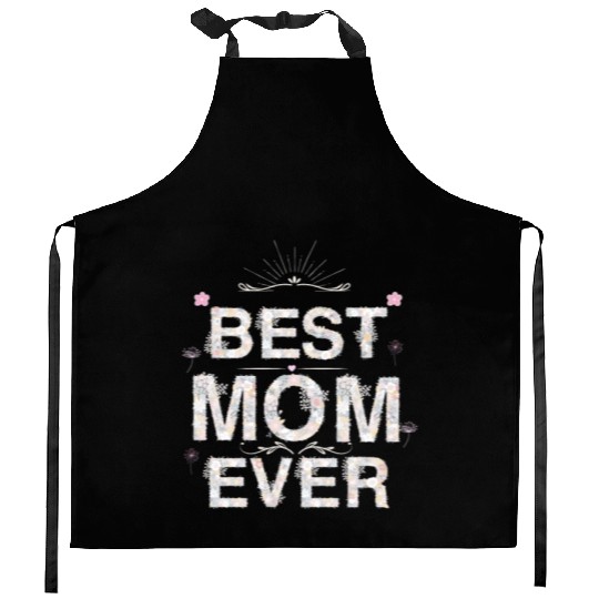 best mom ever Kitchen Aprons woman dad happy