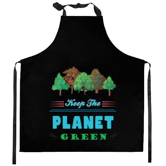 Earth Day Keep The Planet Green Kitchen Aprons
