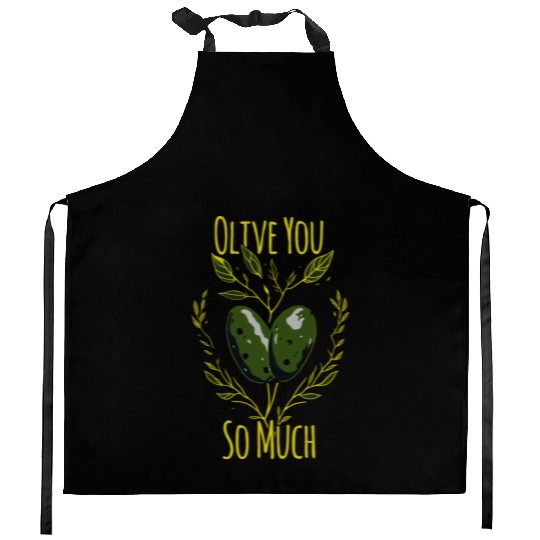 Olive Love Olive Oil I Love You Kitchen Aprons