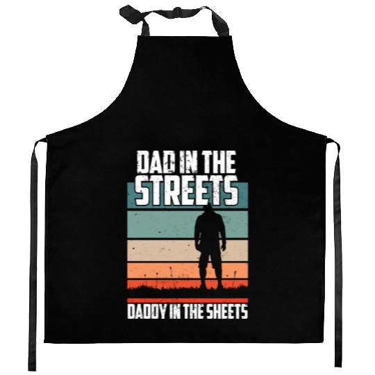 Dad In The Streets Funny Dad Jokes Father's Day Kitchen Aprons