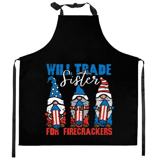 Trade Sister For Firecrackers Funny 4th Of July Kitchen Aprons