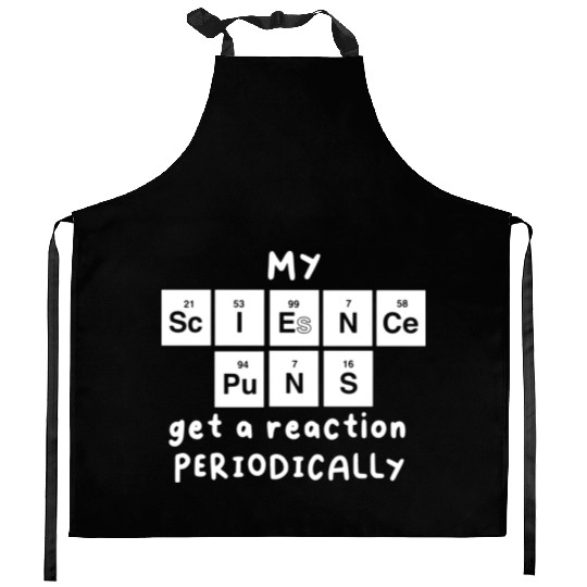 Science Puns Kitchen Aprons