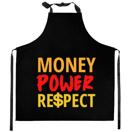 Money Power Respect Kitchen Aprons
