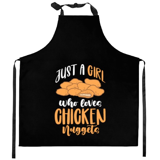 Just A Girl Who Loves Chicken Nuggets Kitchen Aprons