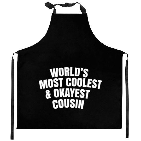 World s Most Coolest And Okayest Cousin Kitchen Aprons