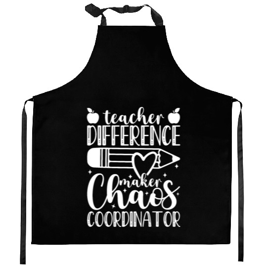 Teacher Difference Maker Chaos Coordinator Teacher Kitchen Aprons