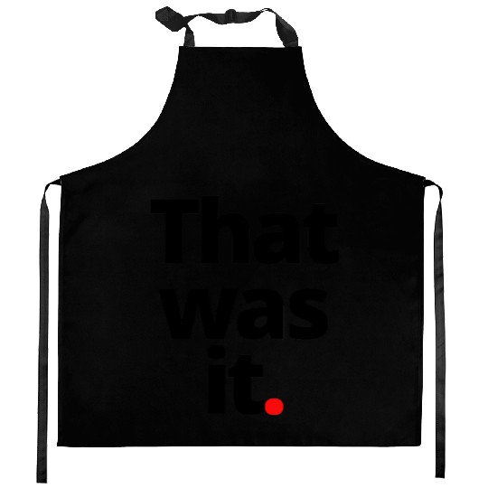 That was it nature retro 80s Kitchen Aprons