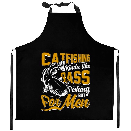 Catfishing kinda like Bass Fishing Flathead fish Kitchen Aprons