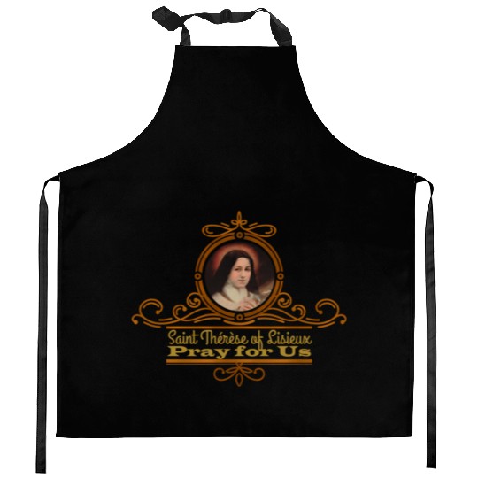 St Therese Of Lisieux Pray For Us Catholic Saints Kitchen Aprons