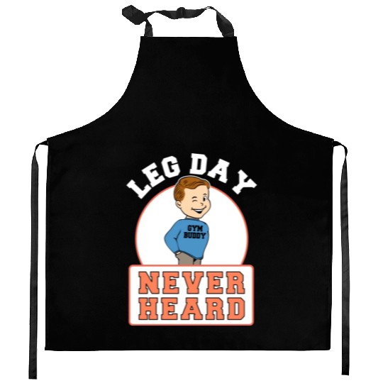 Fitness Gym Leg Day Never Heard Bodybuilding Kitchen Aprons