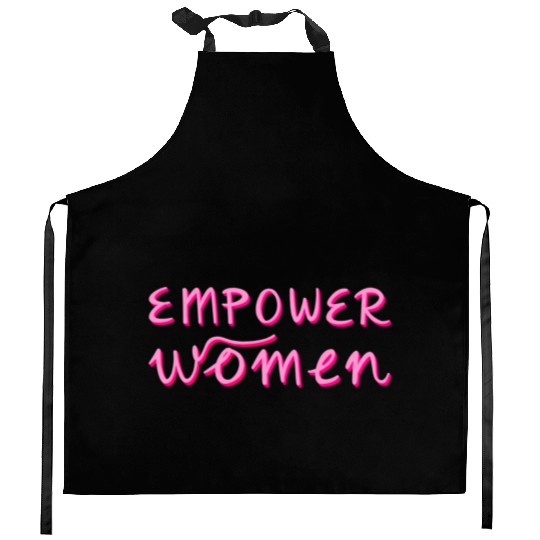 Empower Women - Women's Equality - Women's Day Kitchen Aprons