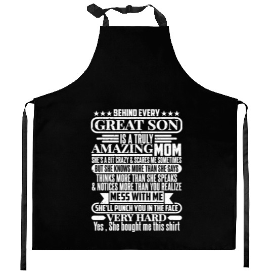 Behind Every Great Son Is A Truly Amazing Mom Kitchen Aprons