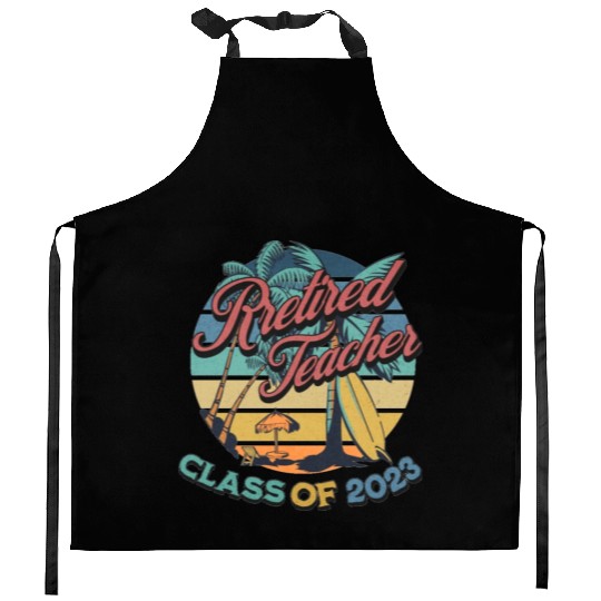 Vintage Retirement Retired Teacher Class Of 2023 Kitchen Aprons
