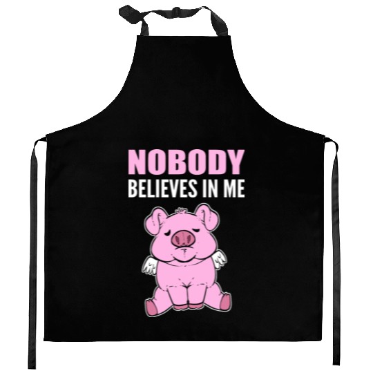 Nobody Believes Hopeful Person Gift Kitchen Aprons