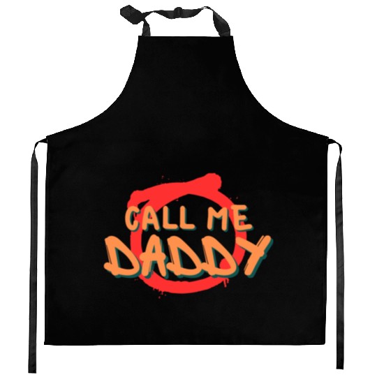 Call me daddy Kitchen Aprons