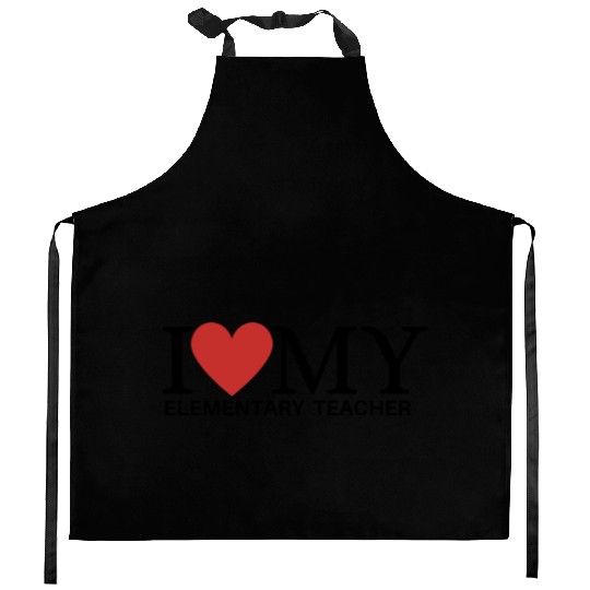I HEART MY ELEMENTARY TEACHER Kitchen Aprons