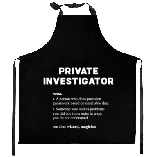 private investigator funny dictionary definition Kitchen Aprons