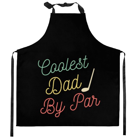 Coolest Dad By Par Retro Funny Fathers Day Golf Kitchen Aprons