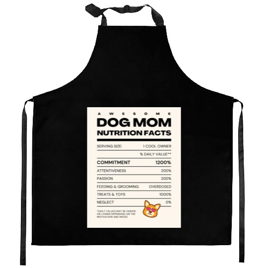 Awesome Dog Mom Nutrition Facts Kitchen Aprons