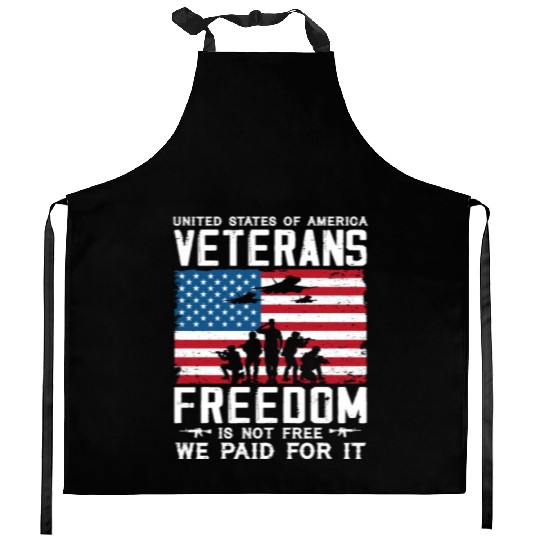 US Veterans Freedom Is Not Free We Paid For It Kitchen Aprons