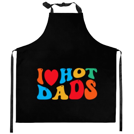 I Love Hot Dads Kitchen Aprons