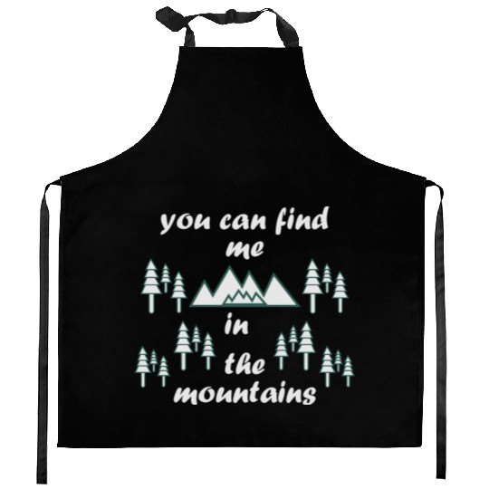 Take a Hike, Hiking Lover, Adventure, Nature. Kitchen Aprons